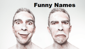 FUNNY NAMES