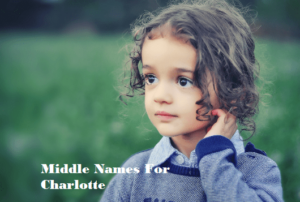 Middle Names For Charlotte