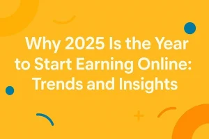 Start Earning Online
